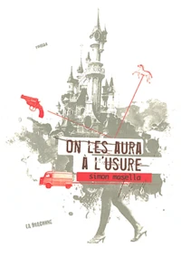 On les aura à l'usure
