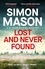 Lost and Never Found. the twisty third book in the DI Wilkins Mysteries
