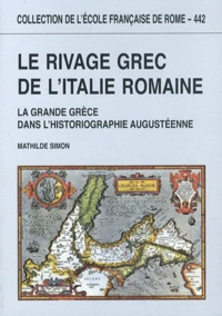 Le rivage grec de l'Italie romaine