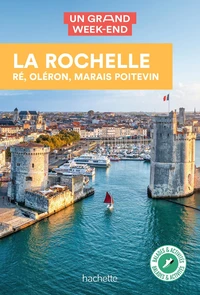 Un grand week-end à La Rochelle