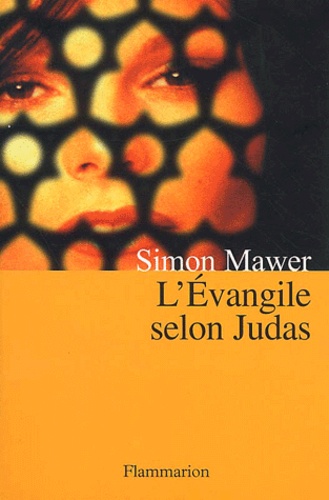 Simon Mawer - L'Evangile  Selon Judas.