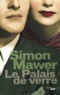 Simon Mawer - Le palais de verre.