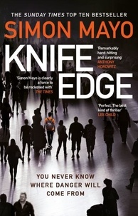 Simon Mayo - Knife Edge - the gripping Sunday Times bestseller.