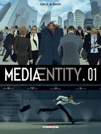 MediaEntity Tome 01
