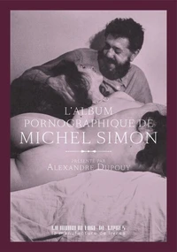 L'album pornographique de Michel Simon
