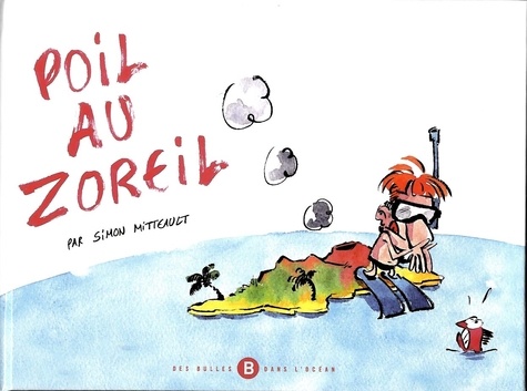 Simon Mitteault - Poil au zoreil.