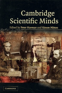 Simon Mitton et Peter Harman - Cambridge Scientific Minds.