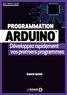 Philippe Van Goethem - Programmation Arduino - Développez rapidement vos premiers programmes.