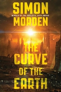 Simon Morden - The Curve of the Earth.