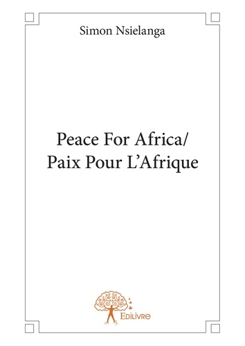 Peace for africa/paix pour l'afrique