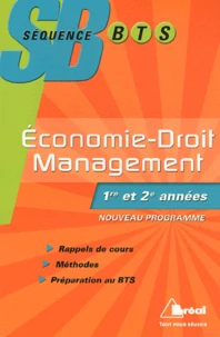 Economie-Droit et Management 1Re et 2e années BTS tertiaires