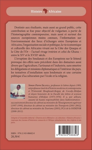 La ruée commerciale sur la Côte d'Or et la Côte des Quaqua. Européens et Africains dans le golfe de Guinée (XVe-XVIIIe siècle)