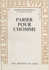 Parier pour l'homme
