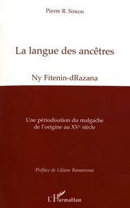 La langue des ancêtres (Ny Fitenin-dRazana)