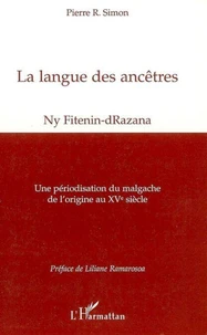 La langue des ancêtres (Ny Fitenin-dRazana)