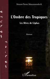 L'ombre des tropiques