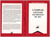 L'emploi, changer les règles du jeu