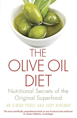 The Olive Oil Diet. Nutritional Secrets of the Original Superfood