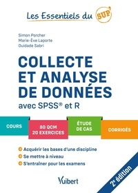 Simon Porcher et Marie-Eve Laporte - Collecte et analyse de données avec SPSS et R.