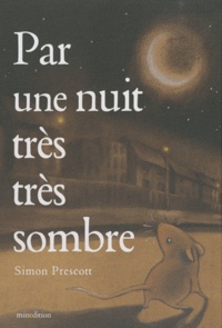 Simon Prescott - Par une nuit trés trés sombre.