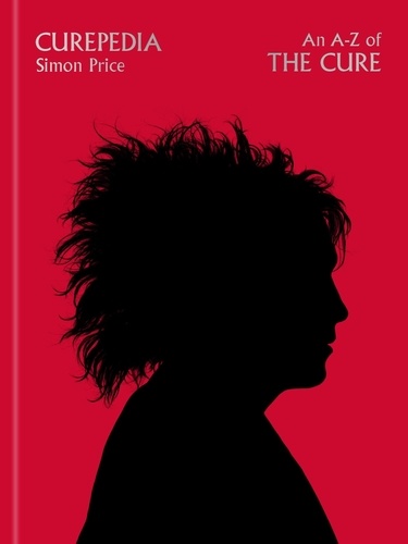 Curepedia. An immersive and beautifully designed A-Z biography of The Cure