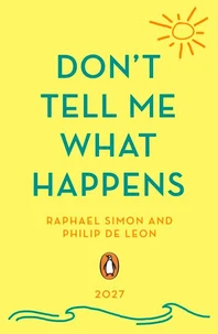 Don't Tell Me What Happens