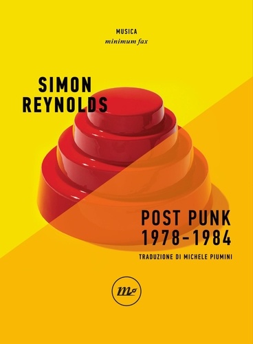 Simon Reynolds - Post punk - 1978-1984.