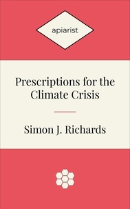  Simon Richards - Prescriptions for the Climate Crisis.