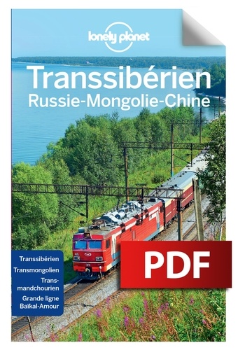Transsibérien. Russie-Mongolie-Chine 6e édition