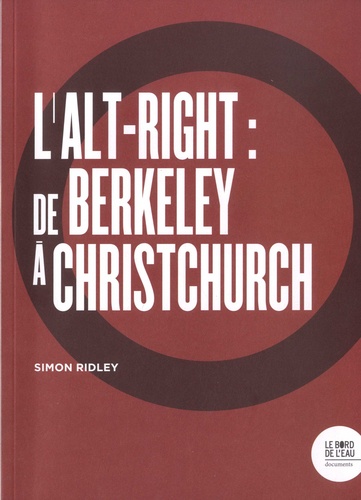 L’alt-right : de Berkeley à Christchurch