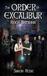 The Order of Excalibur - Reich Britannia