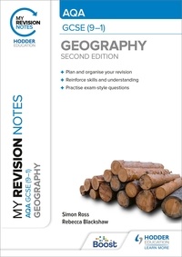 Simon Ross et Rebecca Blackshaw - My Revision Notes: AQA GCSE (9–1) Geography Second Edition.