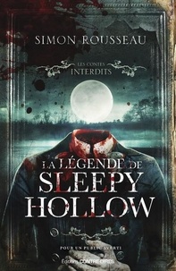 Simon Rousseau - La légende de Sleepy Hollow.