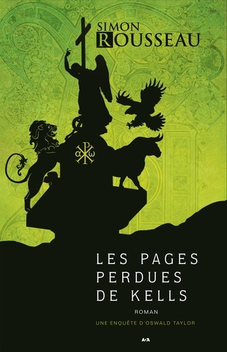 Simon Rousseau - Une enquête d'Oswald Taylor - Tome 1, Les pages perdues de Kells.