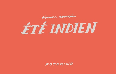 Simon Roussin - Été indien.