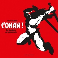 Téléchargements gratuits pour les livres audio Conan !  - De barbare à souverain  in French par Simon Sanahujas 9782361836535