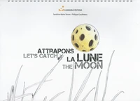 Attrapons la lune