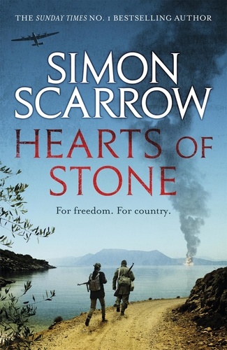 Hearts of Stone. A gripping historical thriller of World War II and the Greek resistance