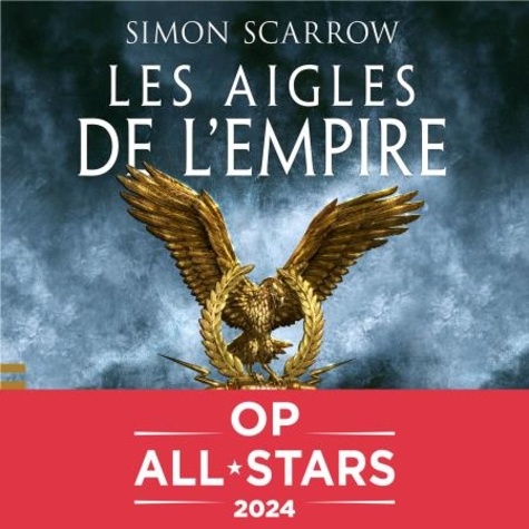 Simon Scarrow et François Montagut - L'Aigle de la légion - Les Aigles de l'Empire, T1.