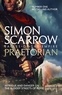 Simon Scarrow - Praetorian (Eagles of the Empire 11) - Cato &amp; Macro: Book 11.