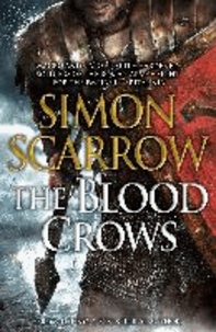 Simon Scarrow - The Blood Crows.