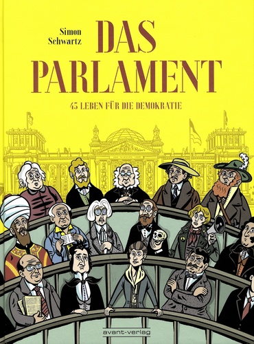 Das Parlament. 45 Leben für die Demokratie