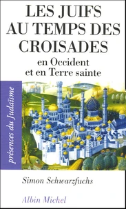 Les Juifs au temps des croisades