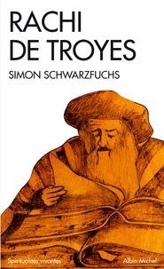 Simon Schwarzfuchs - Rachi de Troyes.