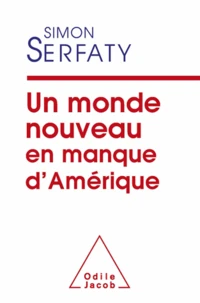 Un monde nouveau en manque d'Amérique