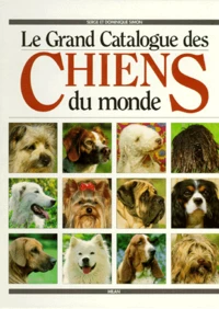 Le grand catalogue des chiens du monde