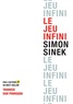 Simon Sinek - Le jeu infini.
