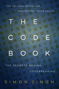The Code Book: The Secrets Behind Codebreaking