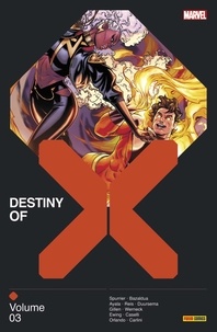 Simon Spurrier et Kieron Gillen - Destiny of X Tome 3 : .