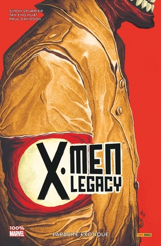 Simon Spurrier et Tan Eng Huat - X-Men Legacy Tome 2 : Parasite exotique.